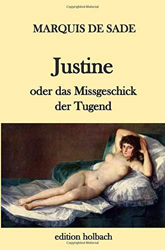 Justine oder das Missgeschick der Tugend