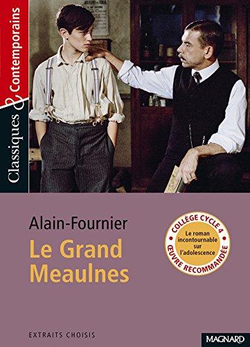 Le grand Meaulnes : extraits choisis