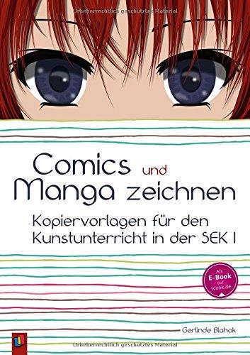 Comics und Manga zeichnen: Kopiervorlagen für den Kunstunterricht in der Sek I