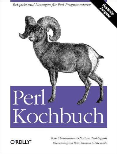 Perl Kochbuch. Beispiele und Lösungen für Perl-Programmierer.