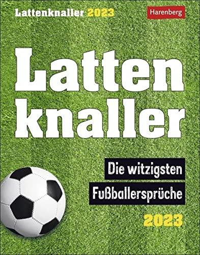 Lattenknaller Tagesabreißkalender 2023: Die witzigsten Fußballersprüche