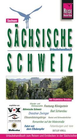 Sächsische Schweiz. Urlaubshandbuch