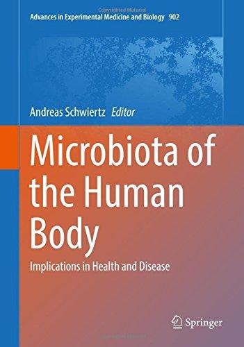 Microbiota of the Human Body: Implications in Health and Disease (Advances in Experimental Medicine and Biology)