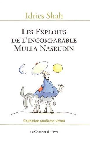 Les exploits de l'incomparable Mulla Nasrudin