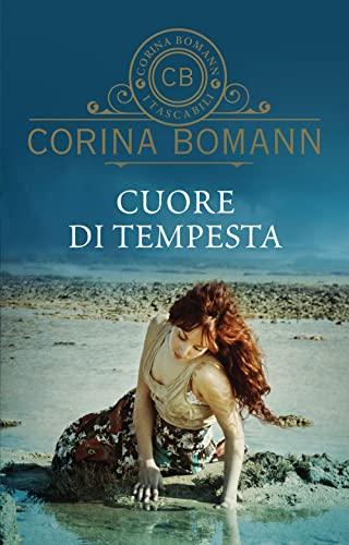 Cuore di tempesta (I tascabili di Corina Bomann)