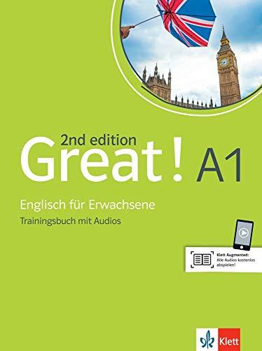 Great! A1, 2nd edition: Englisch für Erwachsene. Trainingsbuch + Audios online (Great! 2nd edition: Englisch für Erwachsene)