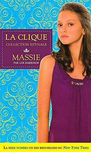 Massie - la bande - collection estivale tome 1 (Ados)