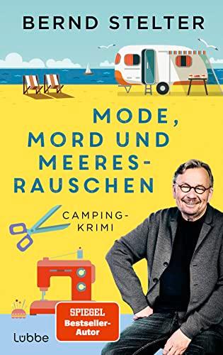 Mode, Mord und Meeresrauschen: Camping-Krimi (Holland-Krimi, Band 4)