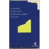 Le métier d'éducateur de jeunes enfants (Alternat Social)