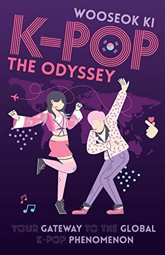 K-POP: The Odyssey: Your Gateway to the Global K-Pop Phenomenon