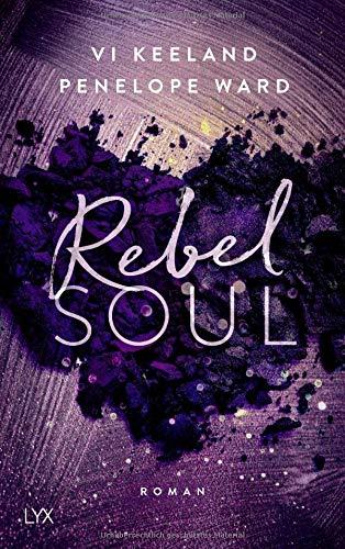 Rebel Soul (Rush-Serie, Band 1)