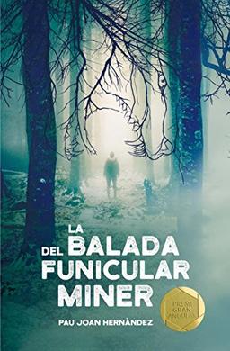 La balada del funicular miner (Gran Angular, Band 172)