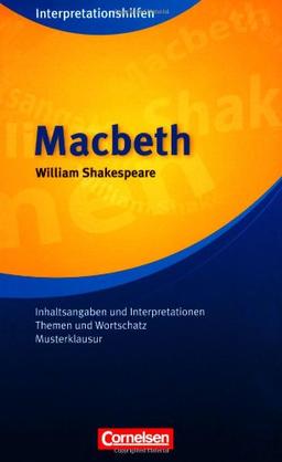 Cornelsen Senior English Library - Fiction: Ab 11. Schuljahr - Macbeth: Interpretationshilfe: Inhaltsangaben und Interpretationen - Themen und ... Themen und Wortschatz, Musterklausuren