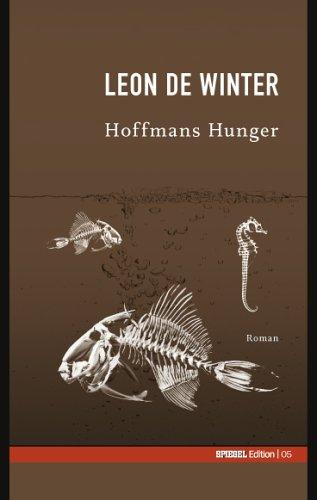 Hoffmans Hunger. SPIEGEL-Edition Band 5