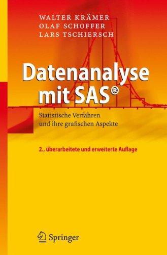 Datenanalyse mit SASA®: Statistische Verfahren und ihre grafischen Aspekte