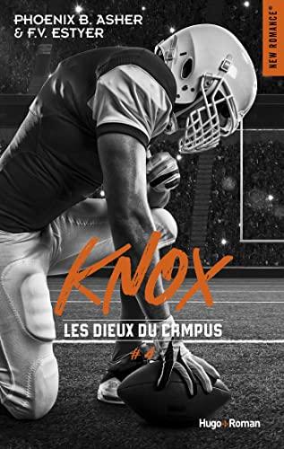 Les dieux du campus. Vol. 4. Knox