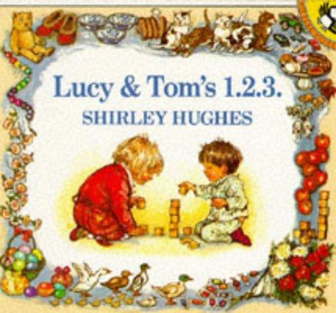 Lucy and Tom's 1 2 3 (Picture Puffin S.)