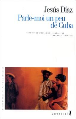 Parle-moi un peu de Cuba