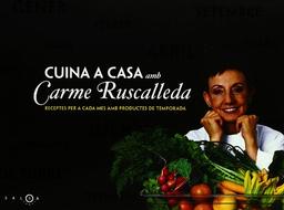 Cuina a casa amb Carme Ruscalleda : receptes per a cada mes amb productes de temporada (SALSA, Band 28)