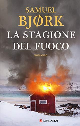 La stagione del fuoco (La Gaja scienza, Band 3)