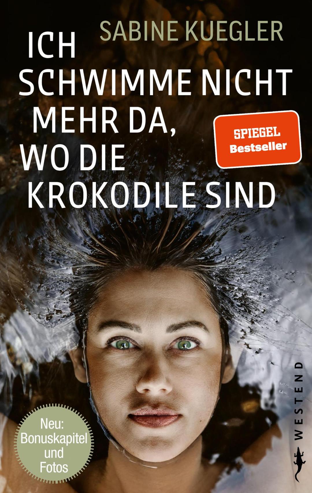 Ich schwimme nicht mehr da, wo die Krokodile sind: Sonderausgabe mit Fotos