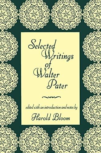 Selected Writings of Walter Pater (Morningside Books)