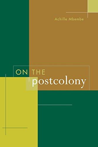 On the Postcolony (Studies on the History of Society and Culture)