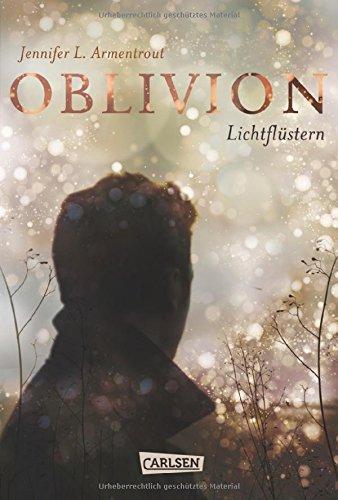 Obsidian 0: Oblivion 1. Lichtflüstern: Obsidian aus Daemons Sicht erzählt