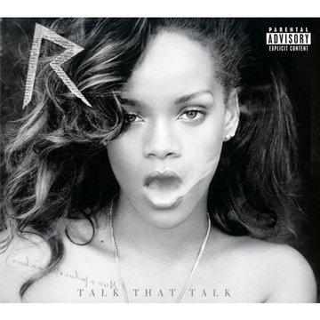 Talk That Talk (Deluxe Edition) [Explicit]