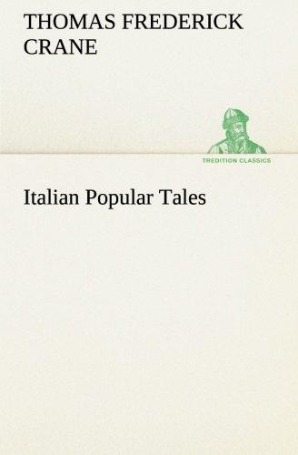 Italian Popular Tales (TREDITION CLASSICS)