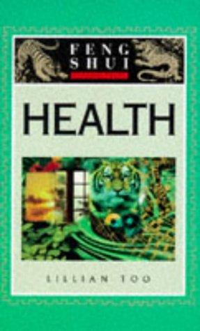 Health (The "Feng Shui Fundamentals" Series)