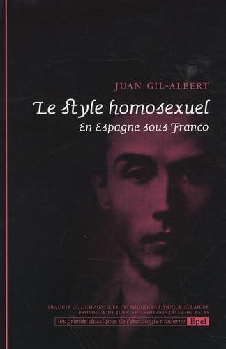 Le style homosexuel : en Espagne sous Franco