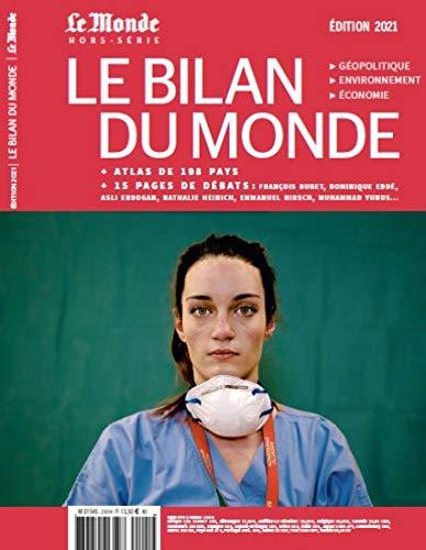 Monde (Le), hors série. Le bilan du monde 2021 : géopolitique, environnement, économie