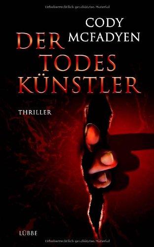 Der Todeskünstler: Thriller