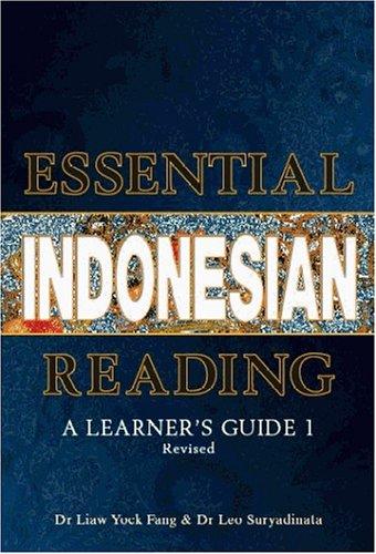 Essential Indonesian Reading: A Learner's Guide 1: Revised