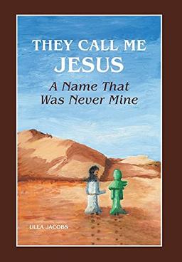 They Call Me Jesus: A Name That Was Never Mine