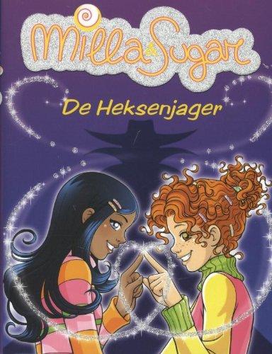 De heksenjager (Milla & Sugar, 8)