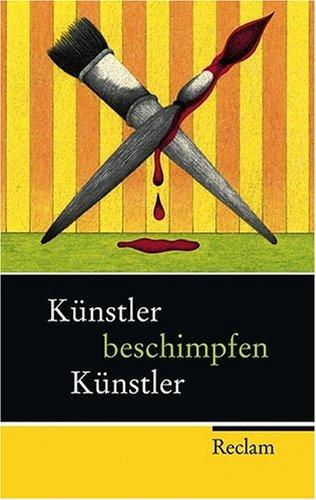 Künstler beschimpfen Künstler