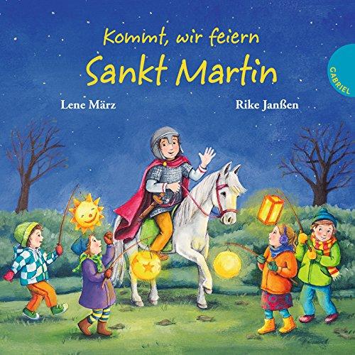 Kommt, wir feiern Sankt Martin