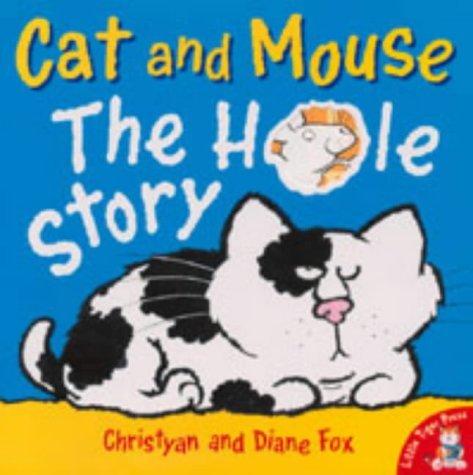 Cat and Mouse: The Hole Story