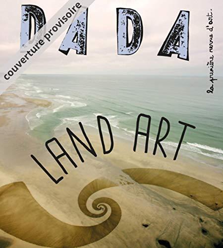 Dada, n° 241. Land art