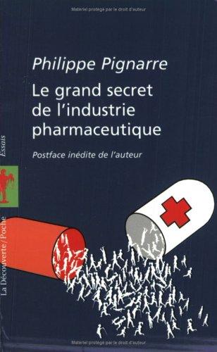 Le grand secret de l'industrie pharmaceutique