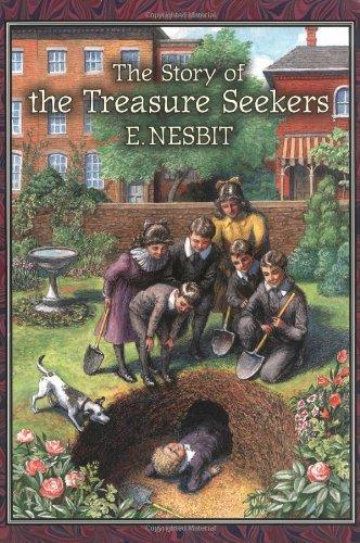 The Story of the Treasure Seekers: Being the Adventures of the Bastable Children in Search of a Fortune (Nesbit)