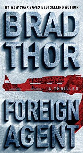 Foreign Agent: A Thriller (The Scot Harvath Series, Band 16)