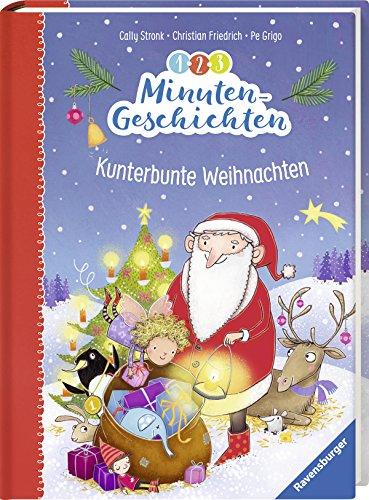 1-2-3 Minutengeschichten: Kunterbunte Weihnachten (Vorlese- und Familienbücher)