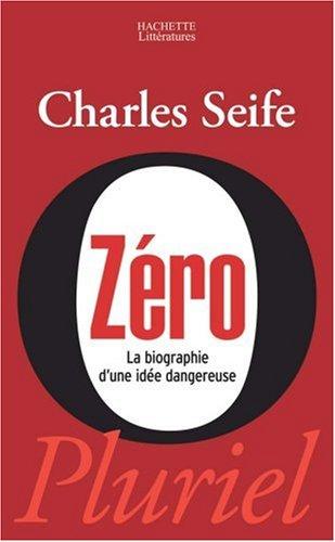 Zéro : la biographie d'une idée dangereuse