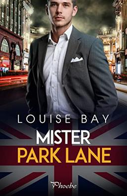 Mister Park Lane (Phoebe)