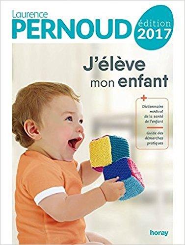 J'élève mon enfant