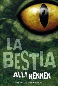 La bestia (Narrativa singular, Band 14)