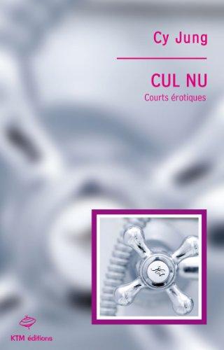 Cul nul : courts érotiques